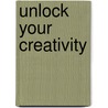 Unlock Your Creativity by Jenny Hare