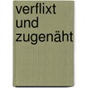 Verflixt und zugenäht by Broder-M. Ketelsen