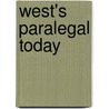 West's Paralegal Today door Roger L. Miller