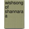 Wishsong of Shannara A by Brooks Terry