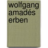 Wolfgang Amadés Erben door Renate Krüger
