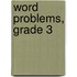 Word Problems, Grade 3