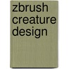 Zbrush Creature Design by Scott Spencer