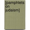 [Pamphlets on Judaism] door Onbekend