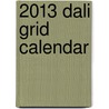 2013 Dali Grid Calendar door Not Available