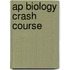 Ap Biology Crash Course