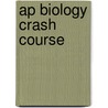 Ap Biology Crash Course door Michael D'alessio