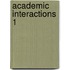 Academic Interactions 1