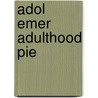 Adol Emer Adulthood Pie by Jeffrey Arnett