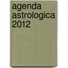 Agenda Astrologica 2012 door Carolina Segura