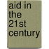 Aid in the 21st Century