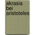 Akrasia bei Aristoteles