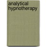 Analytical Hypnotherapy by Edgar Barnett