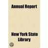 Annual Report Volume 87 by New York State Library