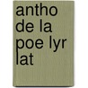 Antho de La Poe Lyr Lat door Gall Collectifs