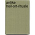 Antike Heil-Ort-Rituale