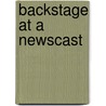 Backstage at a Newscast door Barbara A. Somerville