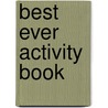 Best Ever Activity Book door Nick