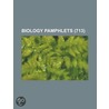 Biology Pamphlets (713) door B. Cher Group