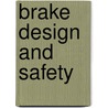 Brake Design and Safety by Rudolf Limpert