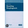 Branching Morphogenesis by Jamie Davies