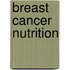 Breast Cancer Nutrition