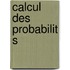 Calcul Des Probabilit S