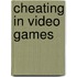 Cheating In Video Games