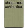 Christ and Civilization door Percy William Bunting