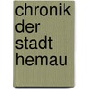 Chronik der Stadt Hemau door Johann Nepomuck Müller