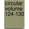 Circular Volume 124-130 by United States Bureau of Entomology