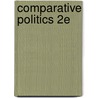 Comparative Politics 2E door Michael K. Le Roy