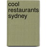 Cool Restaurants Sydney door C. Reschke