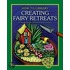 Creating Fairy Retreats