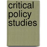 Critical Policy Studies door Miriam Smith