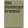 Das Klostergut Bredelar door Martin Köhne