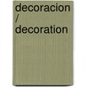 Decoracion / Decoration door Joaquim Chavarria