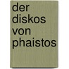 Der Diskos von Phaistos door Torsten Timm