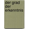 Der Grad der Erkenntnis door Christian Joh