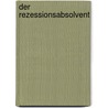 Der Rezessionsabsolvent door Michael Schwarz