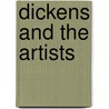 Dickens and the Artists door P. Hardy