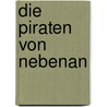 Die Piraten von nebenan by Jonny Duddle