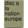 Disc a la Nation Europe by Julien Benda