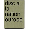 Disc a la Nation Europe door Julien Benda