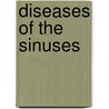 Diseases Of The Sinuses door M.E. Gershwin