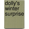 Dolly's Winter Surprise door Rochelle O. Thorpe