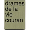 Drames de La Vie Couran door Camí