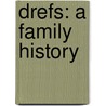 Drefs: A Family History door Jennifer Lees