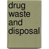Drug Waste and Disposal door United States Congress Senate