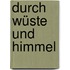 Durch Wüste und Himmel